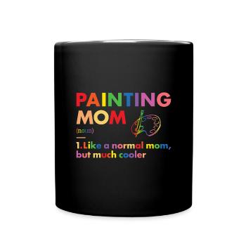 Painter Mom Definition Painting - Tasse einfarbig - Schwarz - Vorne