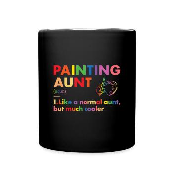 Painter Aunt Definition Painting - Tasse einfarbig - Schwarz - Vorne