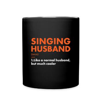 Singer Husband Definition Singing - Tasse einfarbig - Schwarz - Vorne