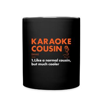 Singer Cousin Definition Karaoke - Tasse einfarbig - Schwarz - Vorne