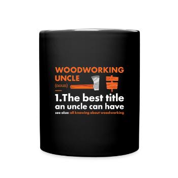Oncle menuisier Définition Travail du bois - Mug uni - noir - Devant