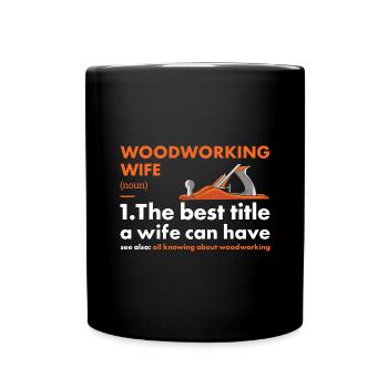 Menuisier Femme Définition Travail du bois - Mug uni - noir - Devant