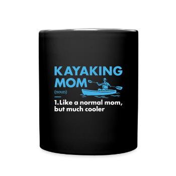 Kayaker Mom Definition Kayaking - Full Colour Mug - black - Front