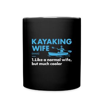 Kayaker Wife Definition Kayaking - Full Colour Mug - black - Front