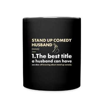 Comedian Husband Definition Stand Up Comedy - Full Colour Mug - black - Front
