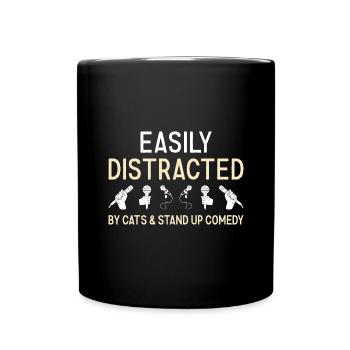Comedian Distracted By Cats And Stand Up Comedy - Full Colour Mug - black - Front