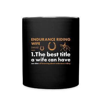Rider Wife Definition Endurance Riding - Tasse einfarbig - Schwarz - Vorne