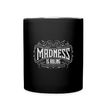 La folie règne sur le monde Motivation Espoir - Mug uni - noir - Devant