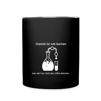Nerd T-shirt: Chemie ist wie kochen - Tasse einfarbig - Schwarz - Vorne