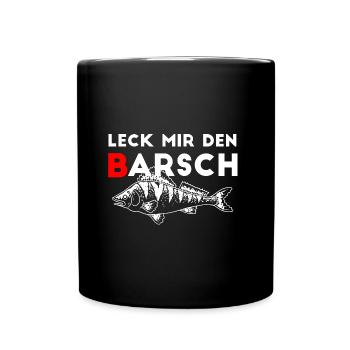 Leck mir den Barsch. Leck mich am Barsch. - Tasse einfarbig - Schwarz - Vorne