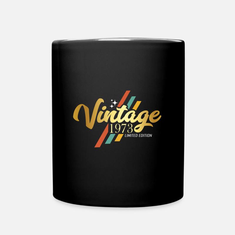 Vintage 1973 Geburtstag Sprüche - Tasse einfarbig - Schwarz