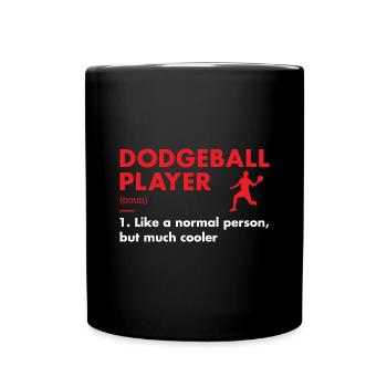 Sport Player Definition Dodgeball - Full Colour Mug - black - Front