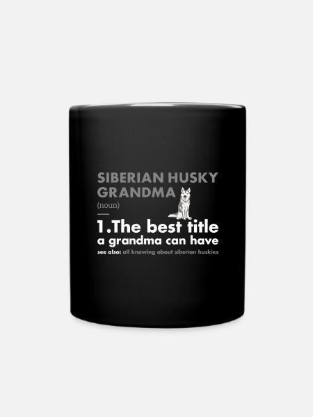 Siberian Husky Grandma Definition - Tasse einfarbig - Schwarz