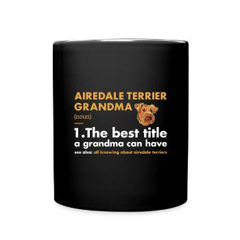 Airedale Terrier Grand-mère Définition - Mug uni - noir - Devant