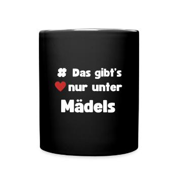 # Das gibt's nur unter Mädels Stammtisch Feiern - Tasse einfarbig - Schwarz - Vorne