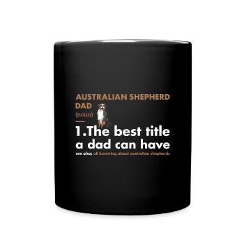 Dog Aussie Dad Definition - Full Colour Mug - black - Front