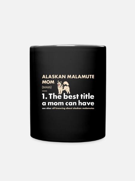 Alaskan Malamute Mom Definition - Full Colour Mug - black