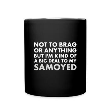 Je suis un gros problème pour mon Samoyède - Mug uni - noir - Devant