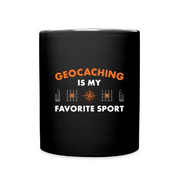 Geocaching Is My Favorite Sport Geocacher - Full Colour Mug - black - Front
