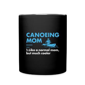 Canoeist Mom Definition Canoeing - Tasse einfarbig - Schwarz - Vorne