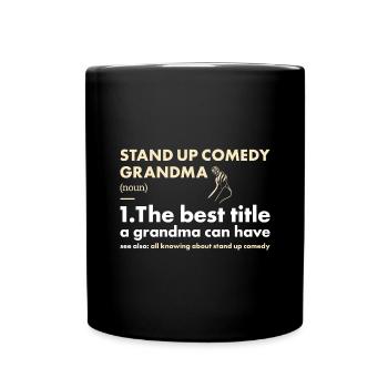 Comedian Grandma Definition Stand Up Comedy - Full Colour Mug - black - Front