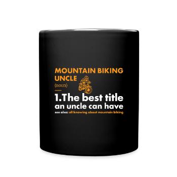 Biker Uncle Definition Mountain Biking - Full Colour Mug - black - Front