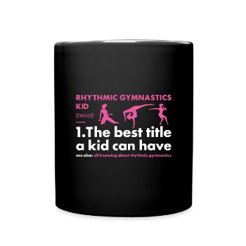 Gymnast Kid Definition Rhythmic Gymnastics - Tasse einfarbig - Schwarz - Vorne