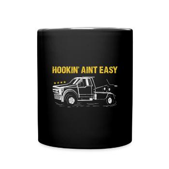 Hookin' Aint Opérateur de dépanneuse facile - Mug uni - noir - Devant