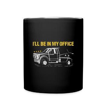 Je serai dans mon bureau Opérateur de dépanneuse - Mug uni - noir - Devant