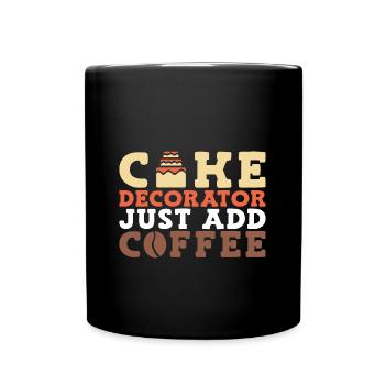 Kuchen backen Bäcker Konditor - Tasse einfarbig - Schwarz - Vorne