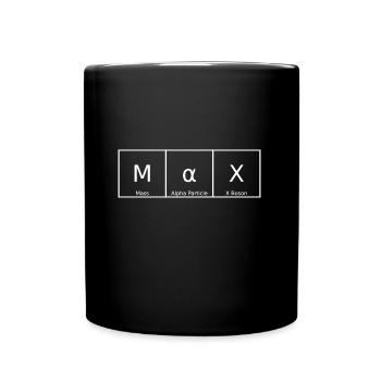 Max Name Vorname Chemie Periodensystem Elemente - Tasse einfarbig - Schwarz - Vorne