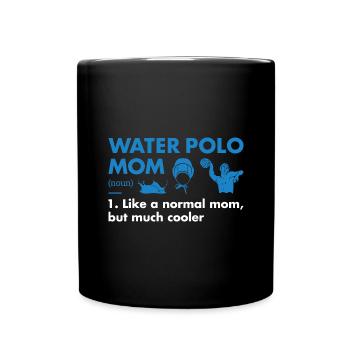 Sport Mom Definition Water Polo - Full Colour Mug - black - Front