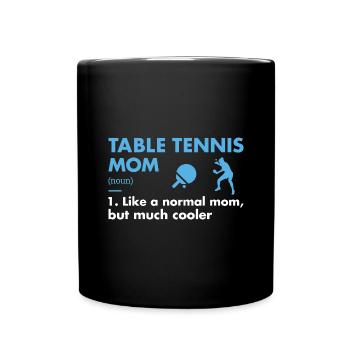 Sport Mom Definition Table Tennis - Full Colour Mug - black - Front