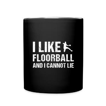 I Like Floorball And I Cannot Lie Floorball - Full Colour Mug - black - Front
