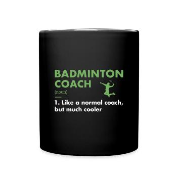 Sport Coach Definition Badminton - Tasse einfarbig - Schwarz - Vorne