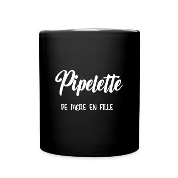 Pipelette de mère en fille - Mug uni - noir - Devant