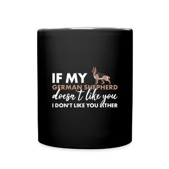 Si mon berger allemand ne t’aime pas - Mug uni - noir - Devant