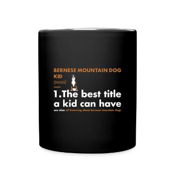 Bernese Mountain Dog Kid Definition - Full Colour Mug - black - Front