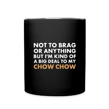 Je suis un gros problème à mon Chow Chow - Mug uni - noir - Devant