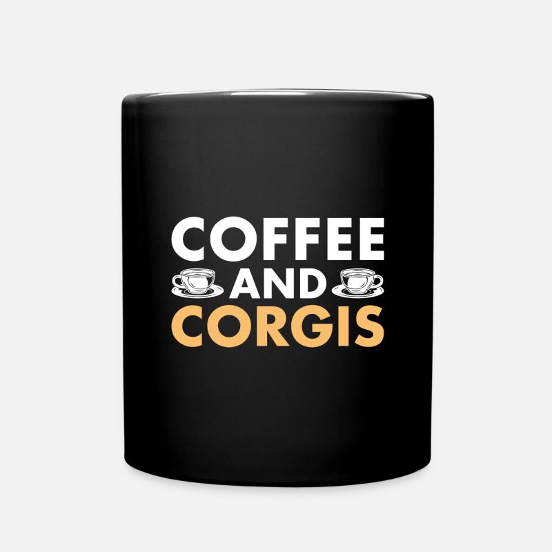 Dog Coffee And Corgi - Tasse einfarbig - Schwarz