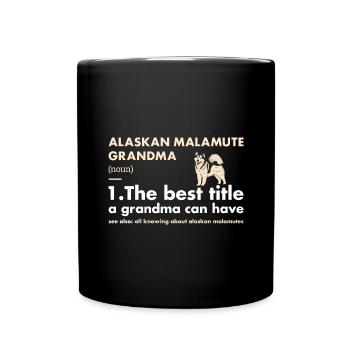 Alaskan Malamute Grandma Definition - Full Colour Mug - black - Front
