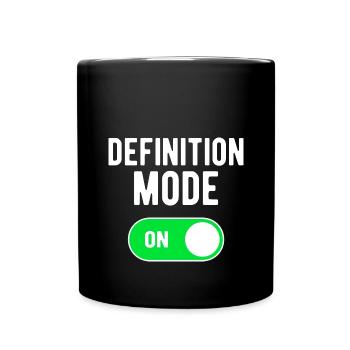 Definition Mode ON Gym Bodybuilding Workout - Full Colour Mug - black - Front