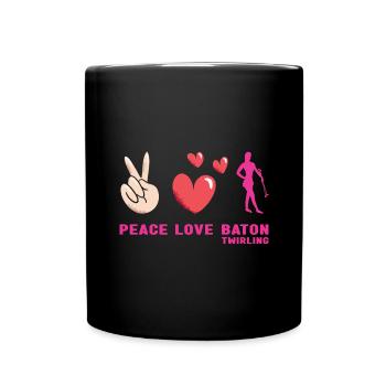 Baton Twirler Peace Love Baton Twirling - Tasse einfarbig - Schwarz - Vorne