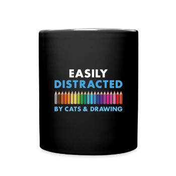 Drawer Easily Distracted By Cats And Drawing - Full Colour Mug - black - Front