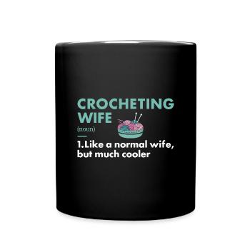Crocheter Wife Definition Crocheting - Tasse einfarbig - Schwarz - Vorne