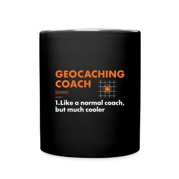 Geocacher Coach Definition Geocaching - Tasse einfarbig - Schwarz - Vorne
