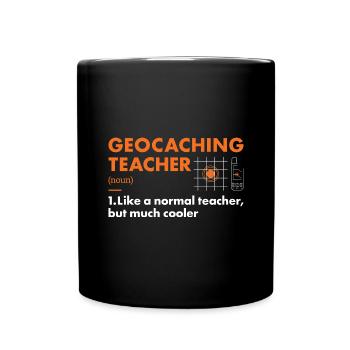 Geocacher Teacher Definition Geocaching - Full Colour Mug - black - Front