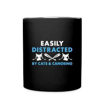 Canoeist Easily Distracted By Cats And Canoeing - Tasse einfarbig - Schwarz - Vorne