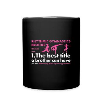 Gymnast Brother Definition Rhythmic Gymnastics - Tasse einfarbig - Schwarz - Vorne