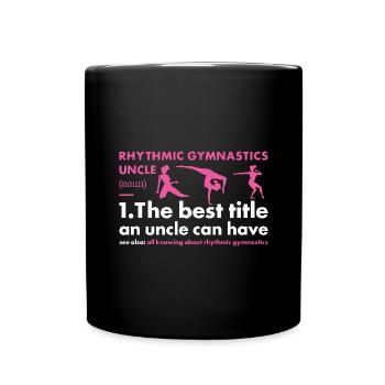 Gymnast Uncle Definition Rhythmic Gymnastics - Tasse einfarbig - Schwarz - Vorne